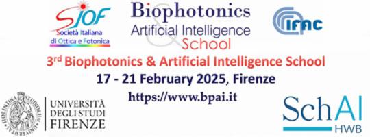Biophotonics & Artificial Intelligence School  17-21 feb 25 Firenze