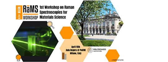 RAMS - 1st Workshop on Ramam Spectroscopies for Materials Science